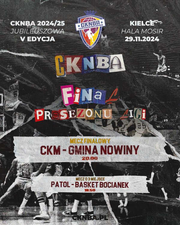 Rooster meczów o zwycięsytwo i podium PreSezon V edycji CKNBA